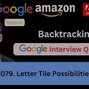 LeetCode 1079 Letter Tile Possibilities Permutations Backtracking Asked In Google Amazon