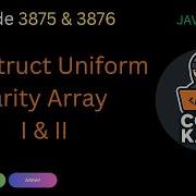 LeetCode 3875 3876 Construct Uniform Parity Array I II Java