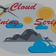 Free Cloud Mining Scripts