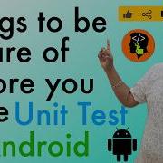 Before You Begin Unit Testing What You Need To Do Android Testing Part 3