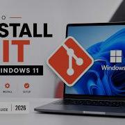 Install Git On Windows 11 2026