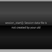 Session Start Session Data File Is Not Created By Your Uid