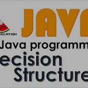 Java Video 10 Decision Structures Part1 If And If Else If Statement