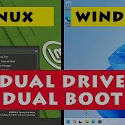 Windows Linux Dual Drive Dual Boot