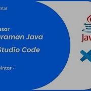 6 Jenis Jenis Operator Pada Java Belajar Pemrograman Java Dengan VSCode