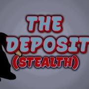 The Deposit Stealth Mode Full Tutorial Entry Point Roblox 2024