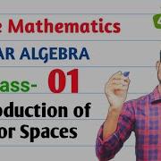 Linear Algebra Introduction Of Vector Space Degree Mathematics In Telugu