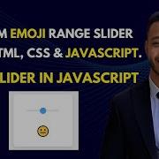 Custom Emoji Range Slider Using HTML CSS JavaScript Mood Slider In JavaScript