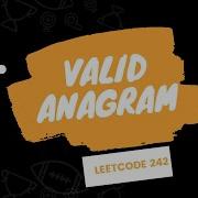 VALID ANAGRAM LEETCODE 242 DSA FAANG