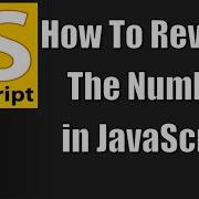 How To Reverse Number In JavaScript