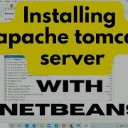 Installing Apache Tomcat Server And Configure It With Netbeans