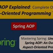 Spring AOP Explained Complete Overview Aspect Oriented Programming Tutorial Spring Tutorial