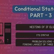 Lecture 18 C Programming If Else Nesting PART 1