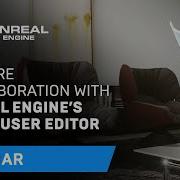 Explore Collaboration With Unreal Engine S Multi User Editor Webinar