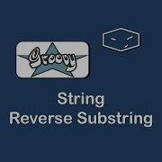 String Reverse Substring In Groovy