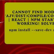 Cannot Find Module Ajvdistcompilecodegen React Start Not Working Easy And Quick Solution