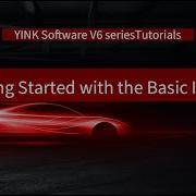 1 Getting Started With The Basic Interface YINK Software V6 Series Tutorials