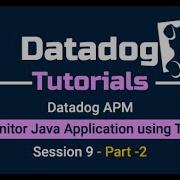 Сессия 9 Приложение Datadog APM Monitor Java с использованием Tomcat Часть 2