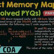 Direct Memory Mapping Solved PYQs Part 2