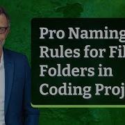 Pro Naming Rules For Files Folders In Coding Projects