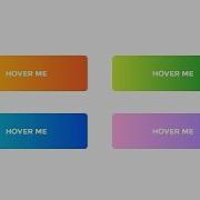 Animated Gradient Buttons On Hover Using HTML CSS