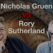 Nicholas Gruen Vs Rory Sutherland