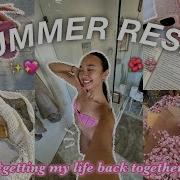 SUMMER RESET Getting My Life Back Together After Traveling