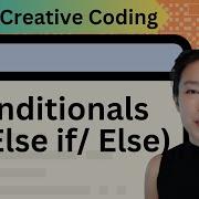 Conditionals If Else If Else Creative Coding With P5 Js