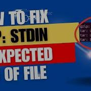 Ubuntu Gzip Stdin Unexpected End Of File