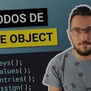 OBJECT KEYS VALUES ENTRIES Y MÁS Métodos En JAVASCRIPT Javascript AVANZADO