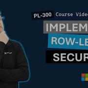 Implement Row Level Security PL 300