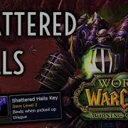 TBC Classic Guide The Shattered Halls Key