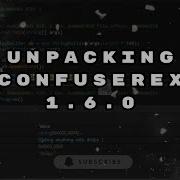 Unpacking ConfuserEx 1 6 0 With New Methode Reverseengineering Advancedreverseengineering
