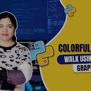 Colorful Random Walk Using Python Turtle Graphics Crack IT With Anu Tutorial 69