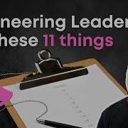 11 Things You NEED To Do As An Engineering Manager
