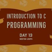 C Programming Day13 Nested Loops