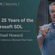 Keynote 25 Years Of The Microsoft SDL Michael Howard NDC Security 2026