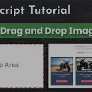 How To Drag And Drop Images Using JavaScript JavaScript Tutorial