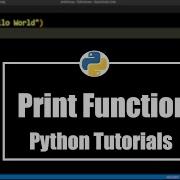 Print Function Python Tutorials 1