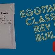Eggtimer Classic Build Rev D May 2023 DEPRECATED JULY 2023