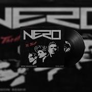 Nero The Thrill Porter Robinson Remix