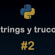 Strings Manipulación De Cadenas De Texto Curso Python 2