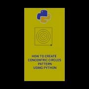 Create A Concentric Circles Pattern Using Python Shorts