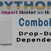 TKInter Drop Down Combobox Dependency In Python