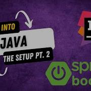 Spring Into Java The Setup Pt 2