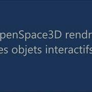 OpenSpace3D Rendre Les Objets Interactifs