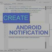 How To Create Notification In Android Studio Beginners Tutorial