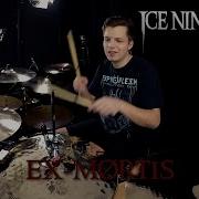 Ice Nine Kills Ex Mørtis Drum Cover