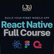 React Native Course For Beginners In 2026 Build A Full Stack React Native App