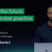 Inside The Future Of Interview Practice Travell Williams Sr Product Manager HackerRank